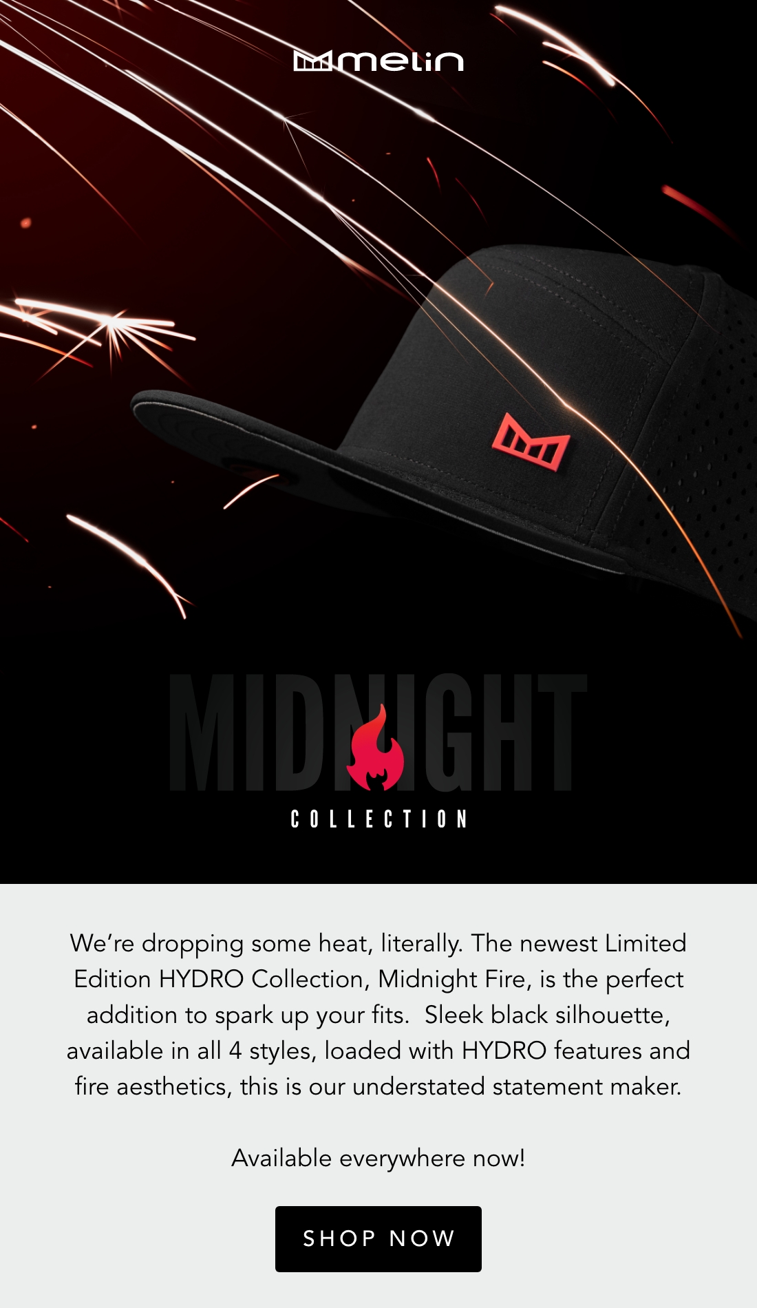 Shop The Midnight Fire Collection Now