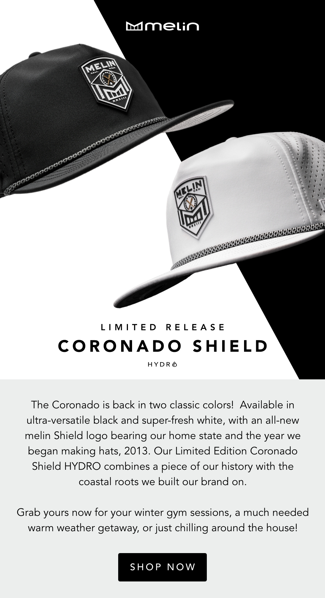 The Limited Edition Coronado Shield HYDRO