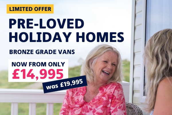 Limited offer. Pre-loved holiday homes  NOW from only £14,995 was £19,995