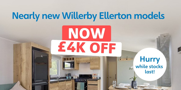£4K off a Nearly new Willerby Ellerton
