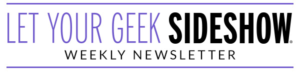 Let your geek side show! Weekly Newsletter