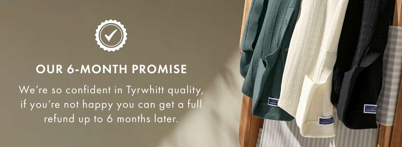 Our 6 Month Promise