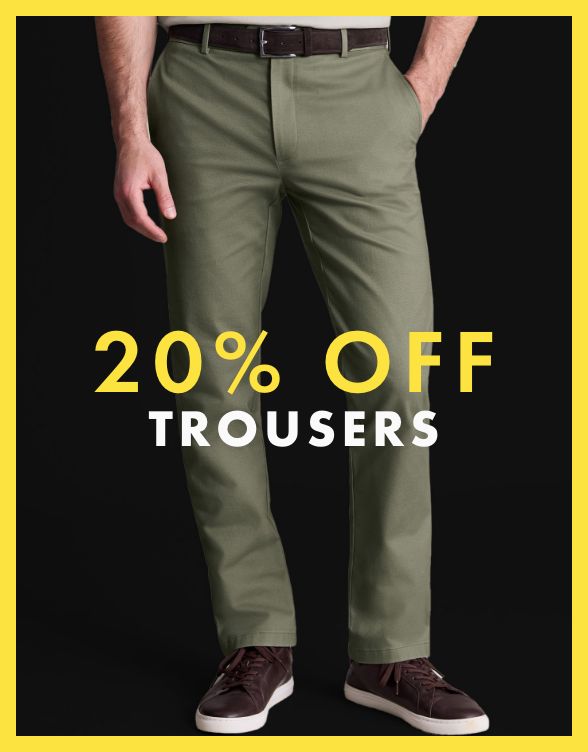 20% OFF - TROUSERS