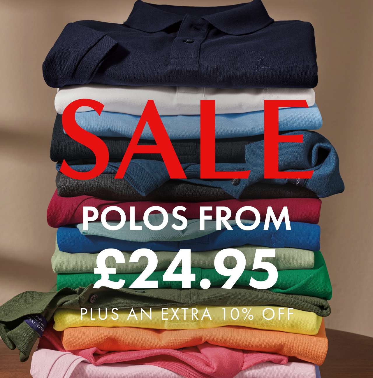 Polos from £24.95, Plus An Extra 10% OFF!