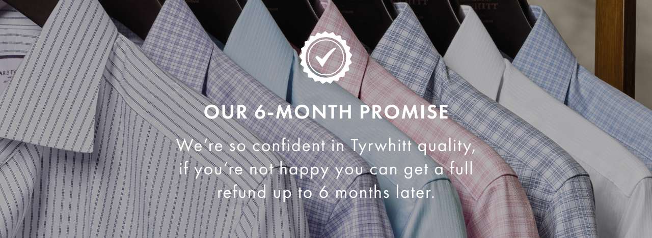 Our 6-Month Promise