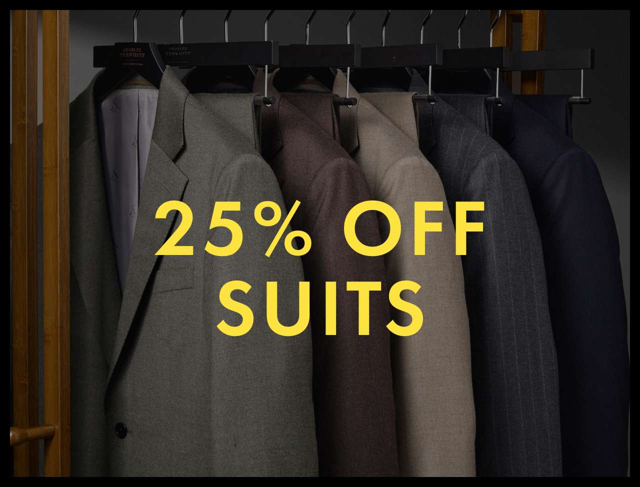 25% OFF SUITS