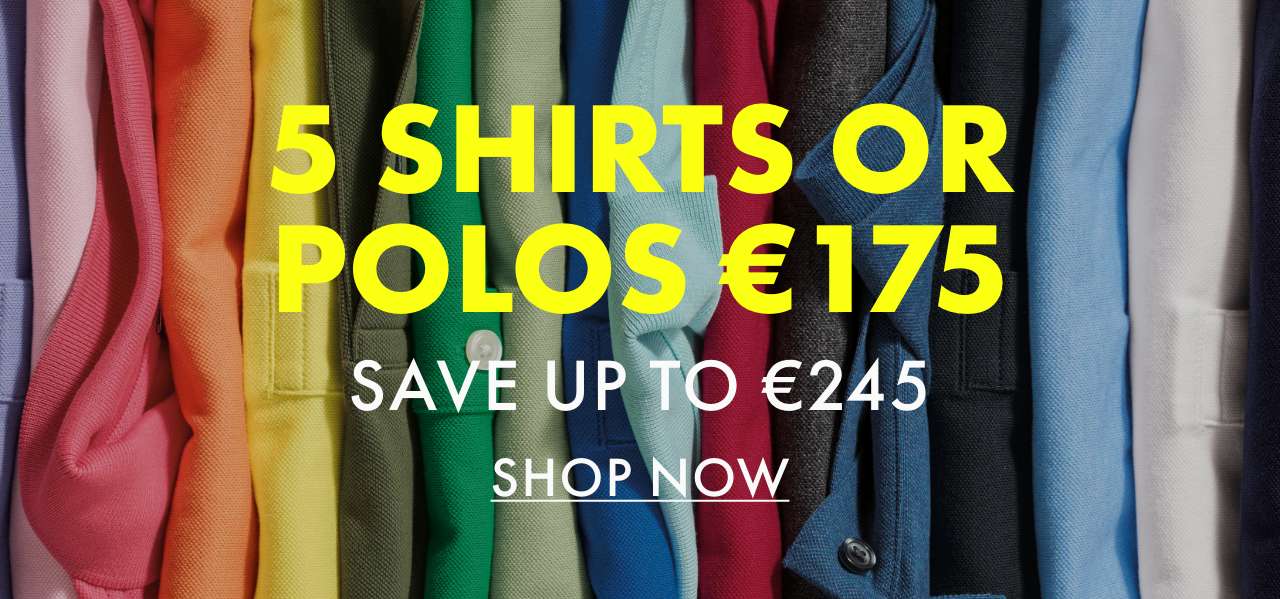 Starts NOW | 5 Shirts for €175! 