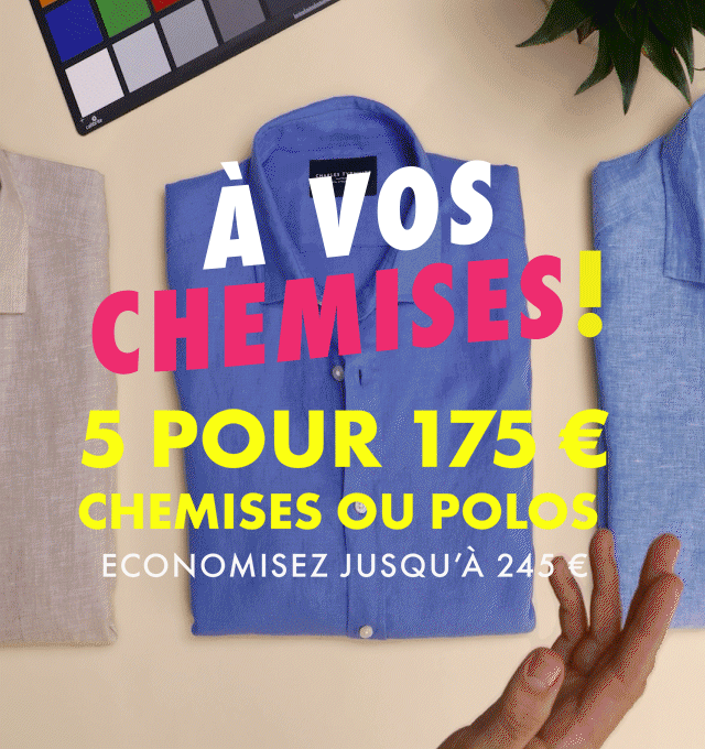 5 chemises pour 175 € - Jusqu'à dimanche ! 