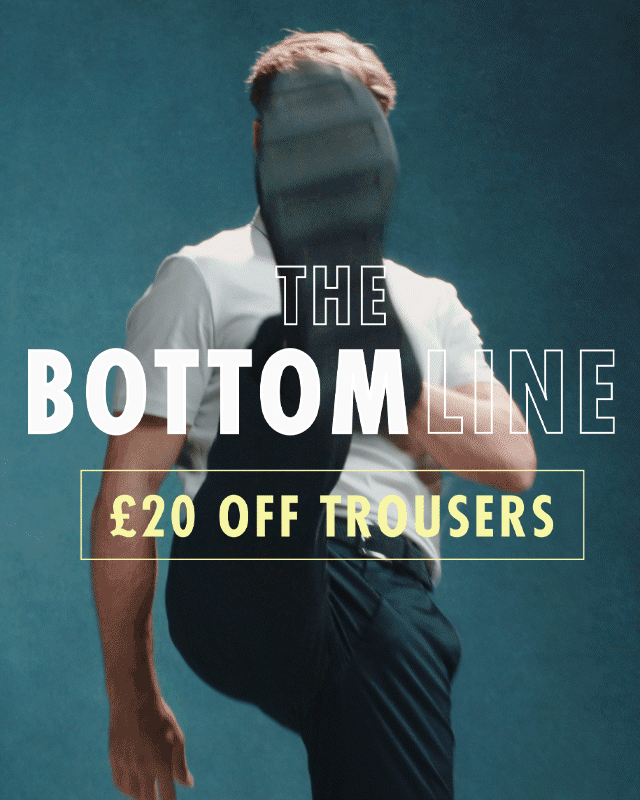 £20 OFF Bestselling Trousers
