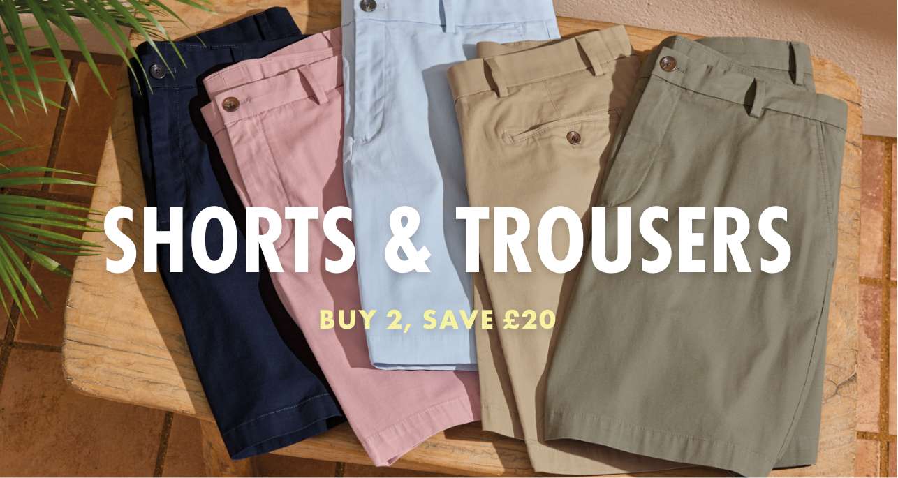 Shorts and Trousers
