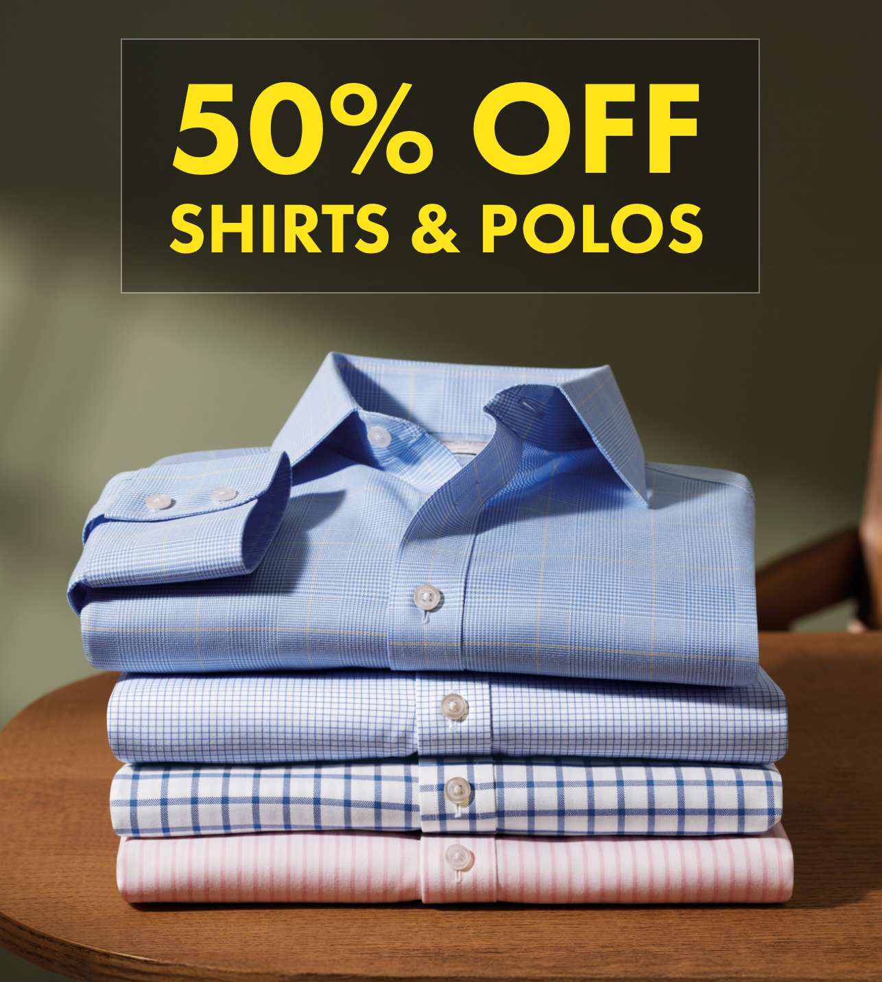 50% OFF Shirts & Polos Ends Tonight