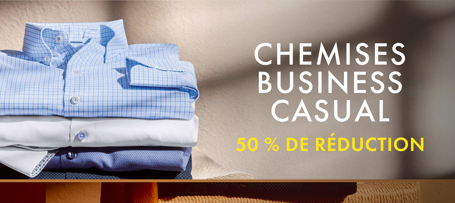 Jusqu'à - 50 % sur les chemises et les polos