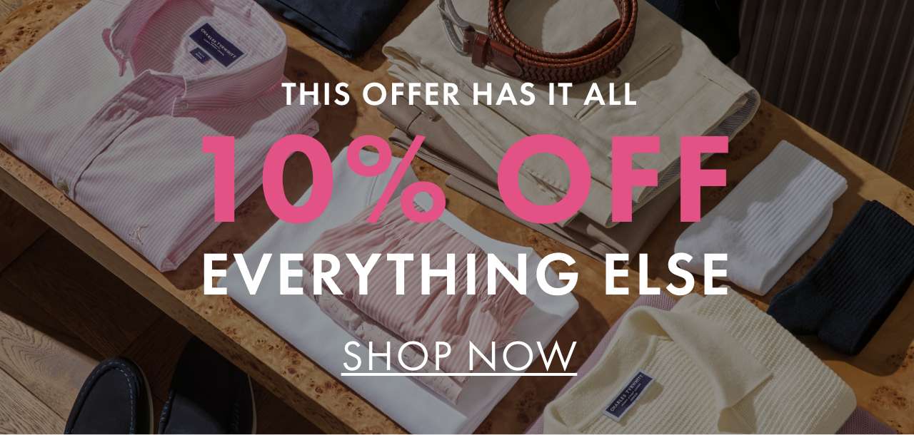 10% OFF Everything Else