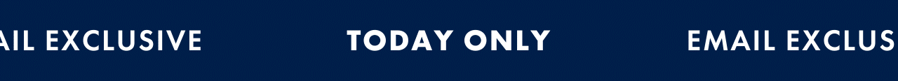 TODAY ONLY | 20% OFF Everything