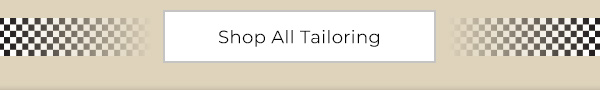 Shop All Tailoring