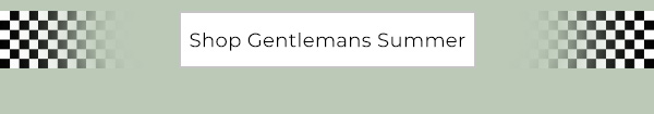 Shop Gentlemans Summer