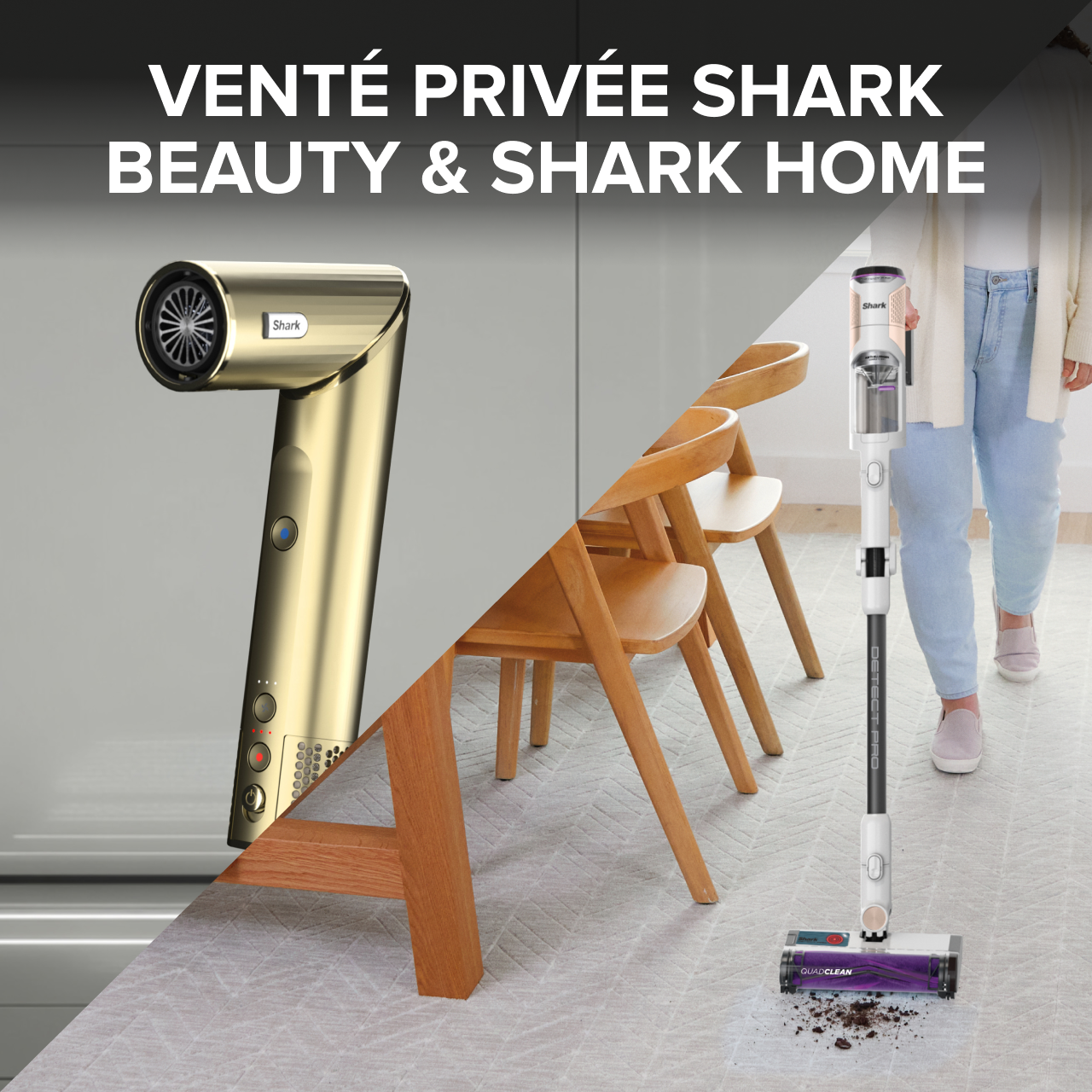 Votre accès exclusif à la Vente Privée Shark Beauty & Shark Home🔥