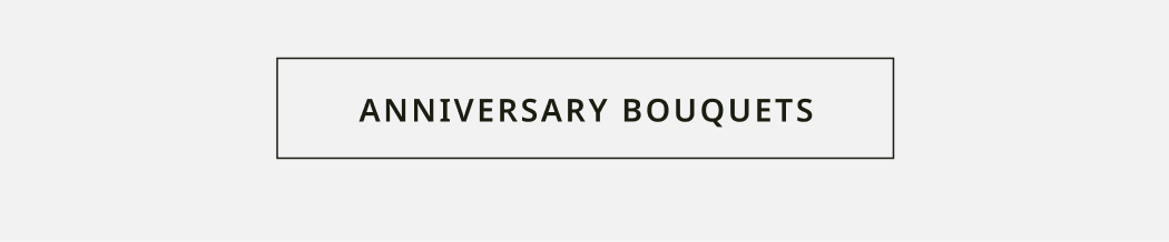 Anniversary Bouquets