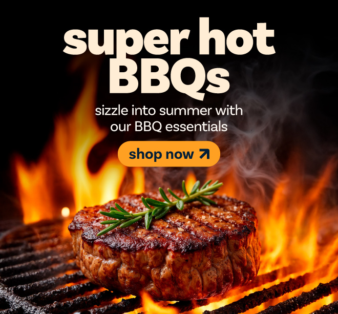 sizzle into summer with our BBQ essentials