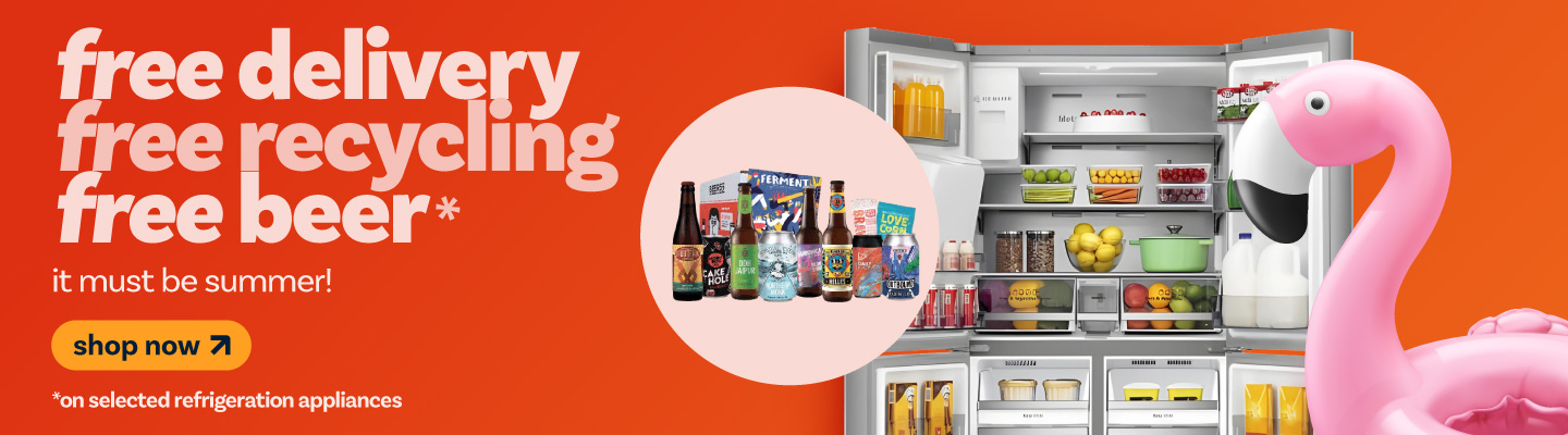 free delivery, free recycling, free beer on selected refrigeration appliances