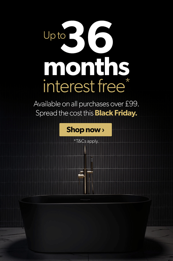 0 interest for up to 36 MONTHS 🤑 Better Bathrooms