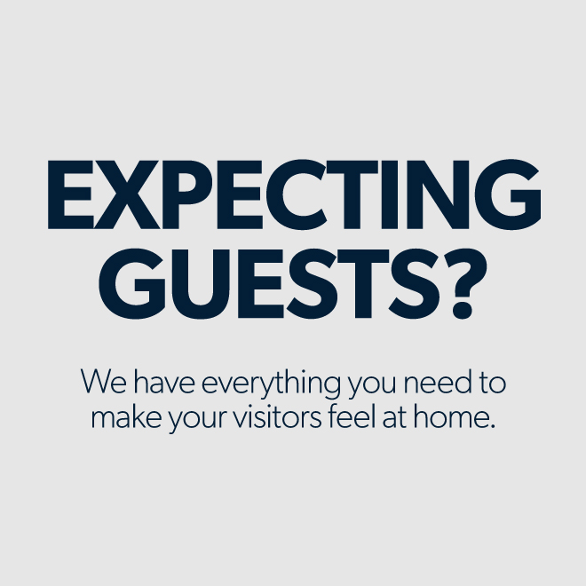 Expecting guests? Make your visitors at home .