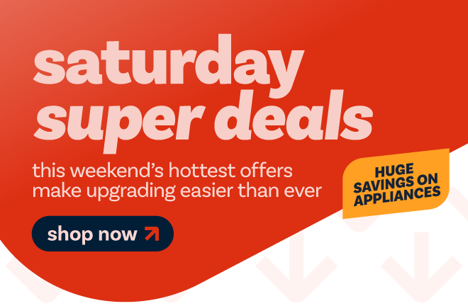 Saturday Super Deals - shop now