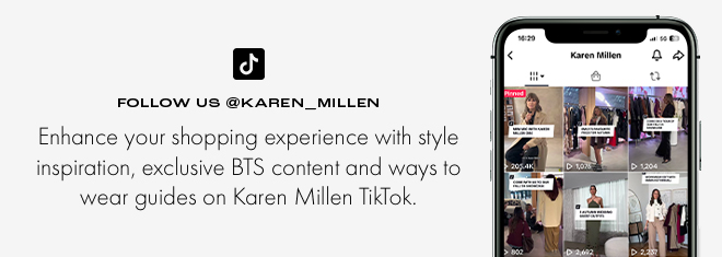 TIK TOK FOLLOW US  @KAREN_MILLEN 