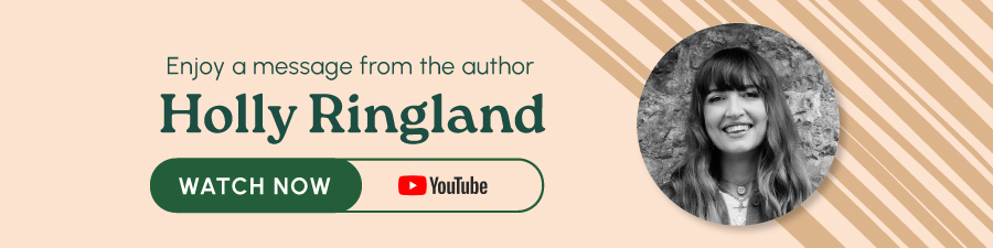Enjoy a message from the author Holly Ringland