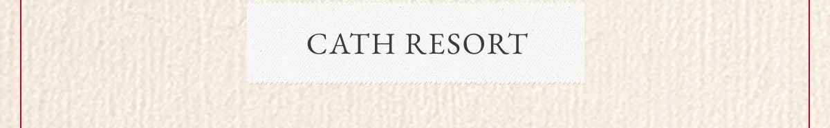 Cath Resort