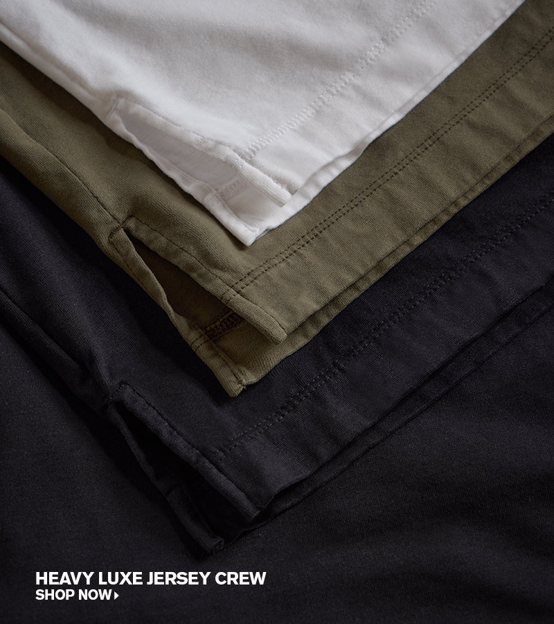 Heavy Luxe Jersey Crew