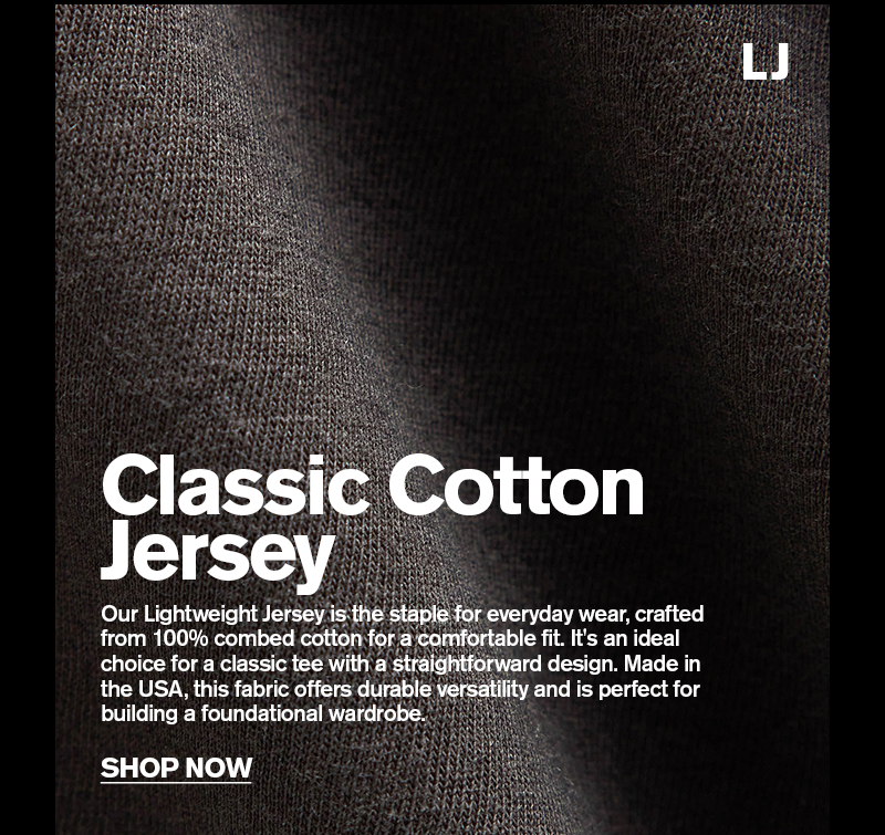 CLASSIC COTTON JERSEY