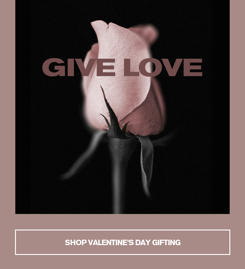 VALENTINE'S DAY GIFTING