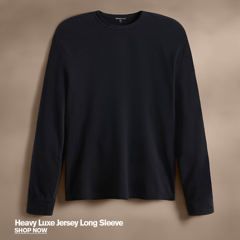 Heavy Luxe Jersey Long Sleeve