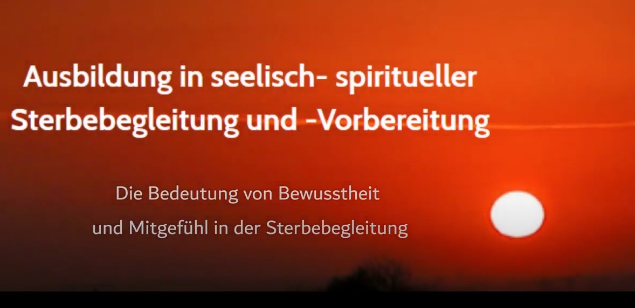 Video. Spirituelle Sterbebegleitung