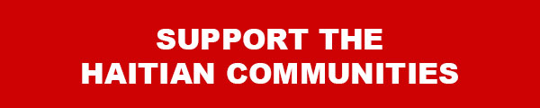 SUPPORT THE HAITIAN COMMUNITIES
