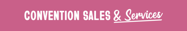Stylized text reading 'Convention Sales & Services' on a pink background.