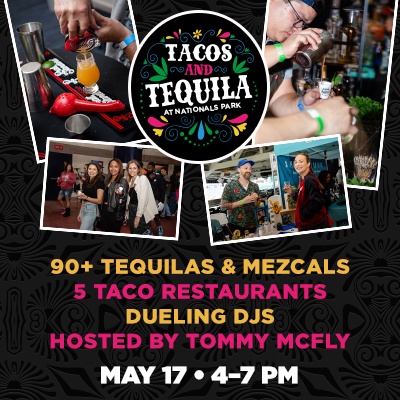 Promotional graphic for the "Tacos and Tequila" event at Nationals Park, featuring photos of people enjoying drinks, tacos, and DJs, with event details including date, time and host Tommy McFly.
