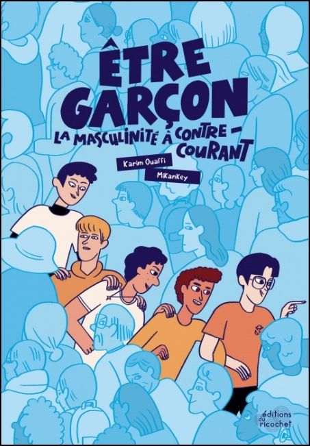 Être garçon : la masculinité à contre-courant