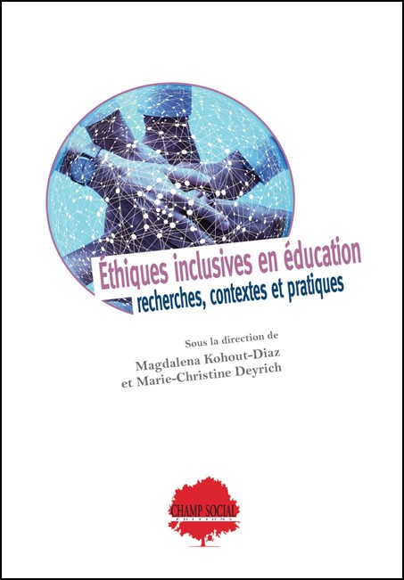 Éthiques inclusives en éducation : recherches, contextes et pratiques