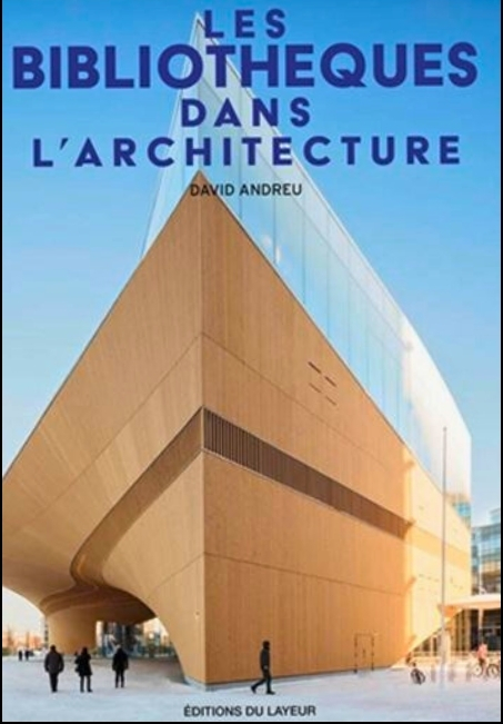 Les biblioth&egrave;ques dans l'architecture