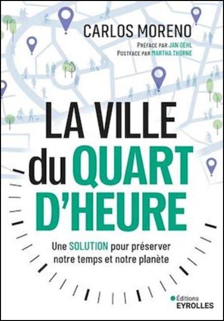 La ville du quart d'heure : une solution pour gagner du temps et sauver notre plan&egrave;te
