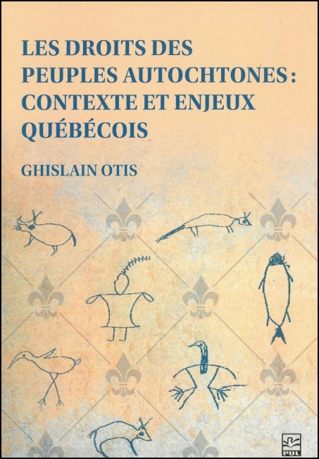 Les droits des peuples autochtones : contexte et enjeux qu&eacute;b&eacute;cois