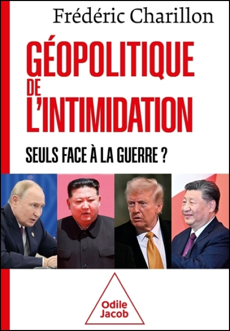 G&eacute;opolitique de l&rsquo;intimidation