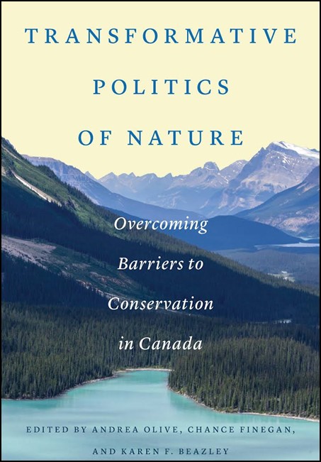Transformative Politics of Nature: Overcoming Barriers to Conservation in Canada