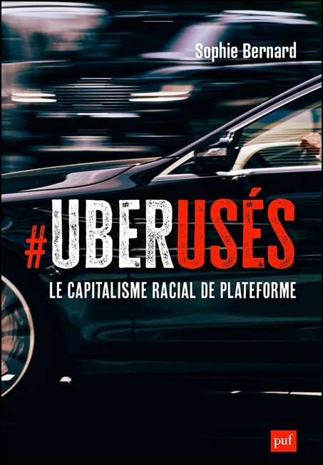 UberUsés : le capitalisme racial de plateforme à Paris, Londres et Montréal
