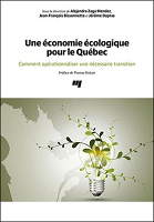 Une économie écologique pour le Québec : comment opérationnaliser une nécessaire transition