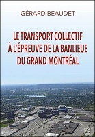 Le transport collectif à l'épreuve de la banlieue du grand Montréal