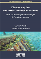 L'écoconception des infrastructures maritimes : vers un aménagement intégré à l'environnement