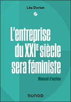 L'entreprise du XXIe siècle sera féministe